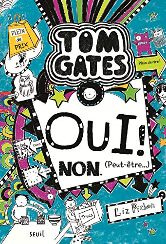Tom Gates - Tome 8 - Oui ! Non. (Peut-être ): Tom Gates, tome 8 9791023508345