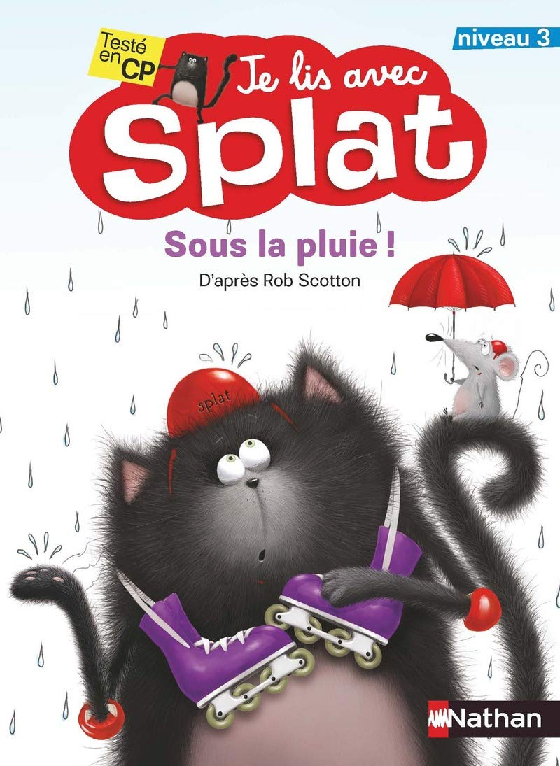 Sous la pluie - Je lis avec Splat - CP Niveau 3 (3) 9782092589328