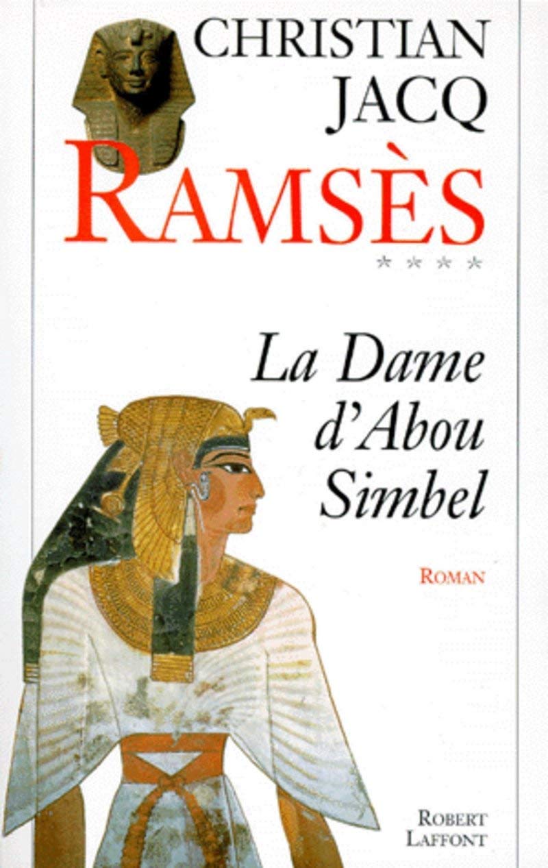Ramsès, tome 4 : La Dame d'Abou Simbel 9782221081563