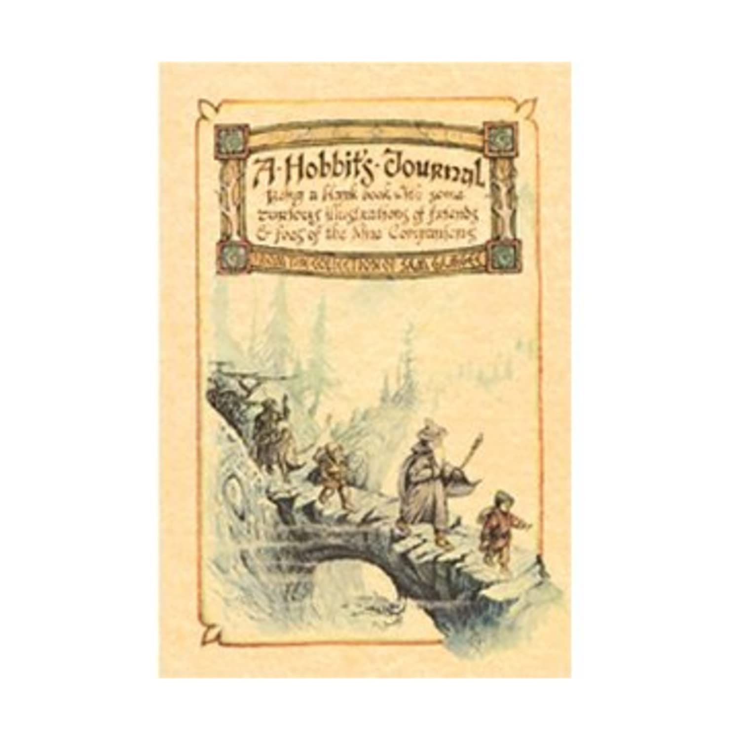 Hobbit's Journal: Being A Blank Book With Some Curious Illustrations Of Friends And Foes Of The Nine Companions 9780762409549
