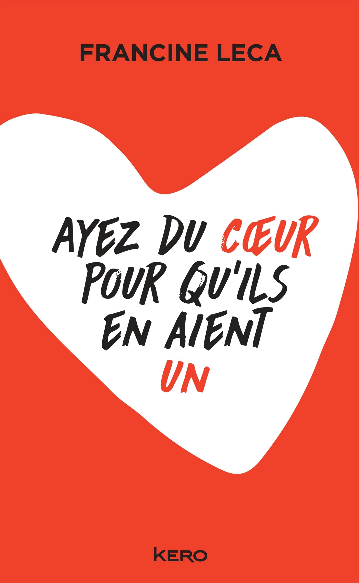 Ayez du coeur pour qu'ils en aient un 9782702168370