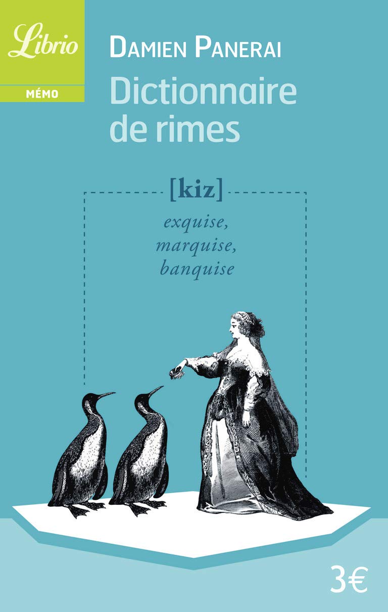 Dictionnaire de rimes: et petit traité de versification 9782290344163
