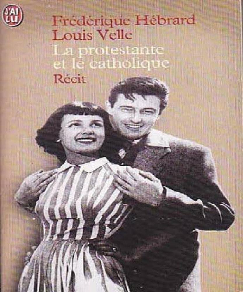 La protestante et le catholique Recit 9782290310120