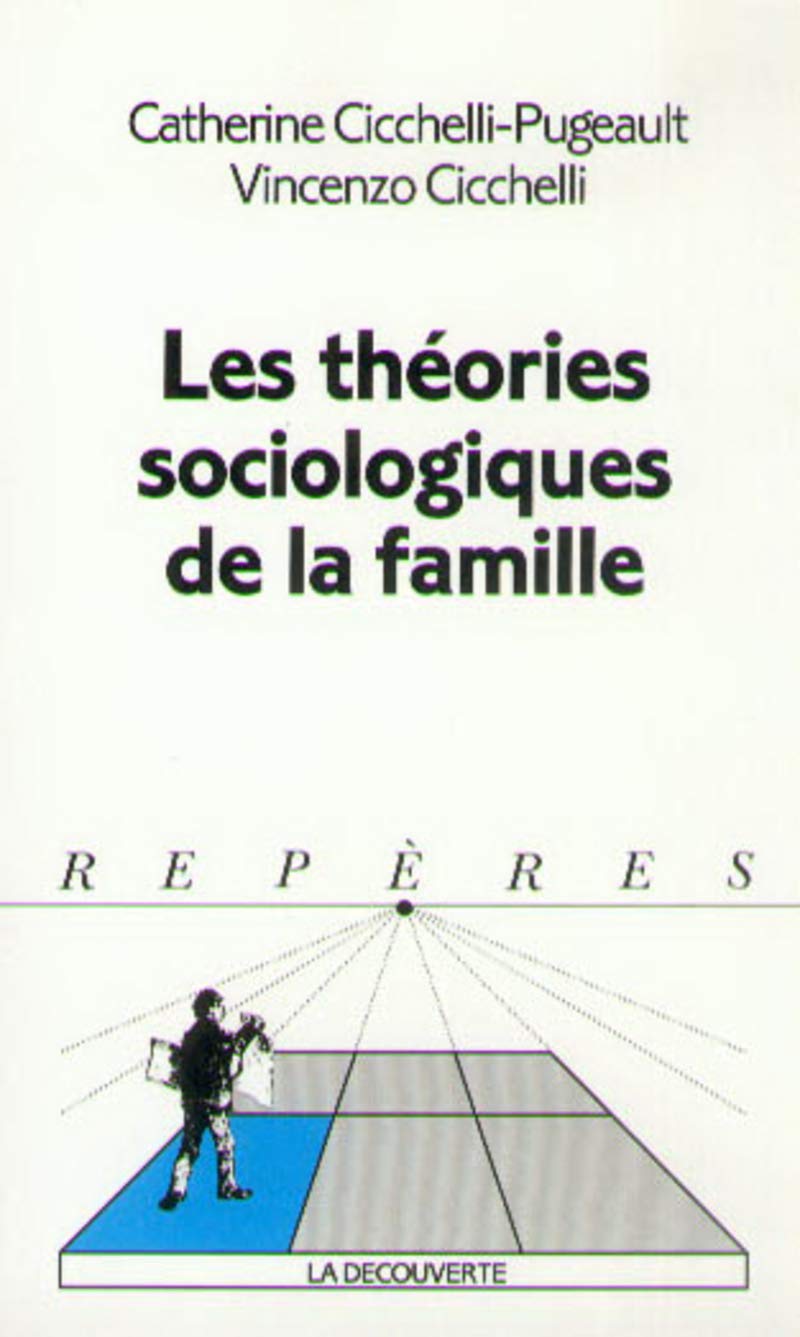 Théories sociologiques de la famille 9782707128195