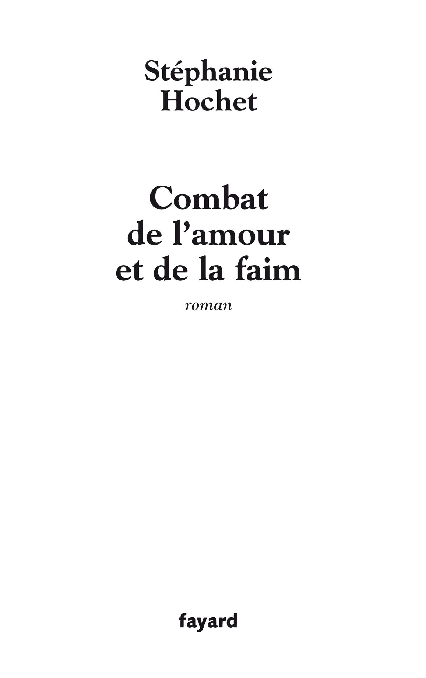 Combat de l'amour et de la faim 9782213638454
