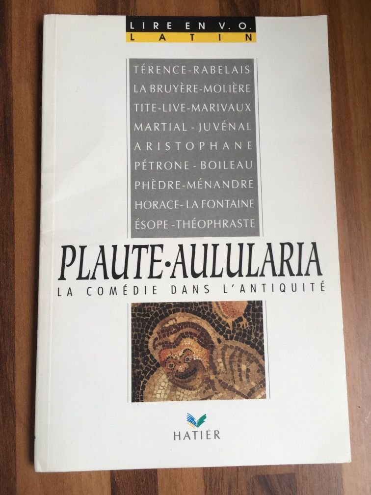 Plaute-Aulularia. La Comédie dans l'antiquité 9782218030895
