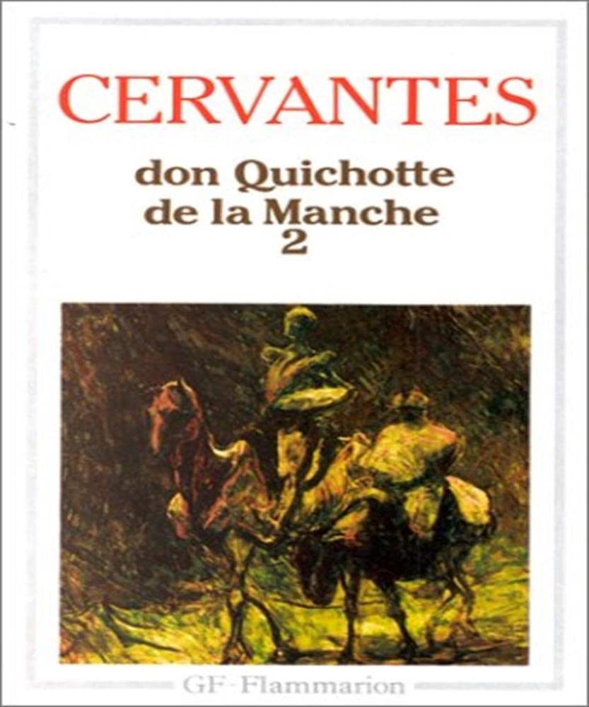L'Ingénieux Hidalgo Don Quichotte de la Manche, tome 2 9782080701978