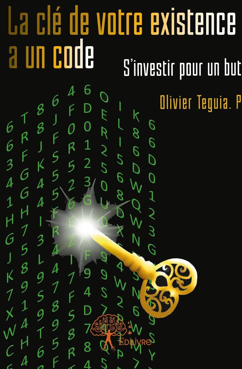 La clé de votre existence a un code 9782332883964