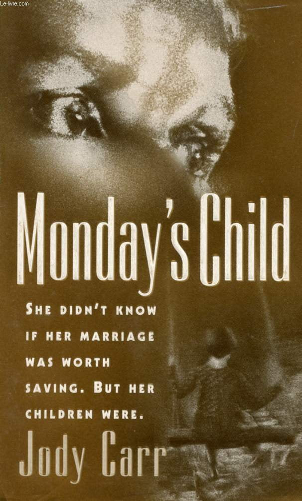 Monday's Child 9780061013812