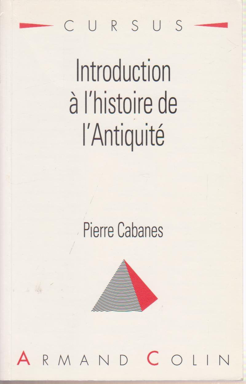Introduction à l'histoire de l'Antiquité 9782200216115