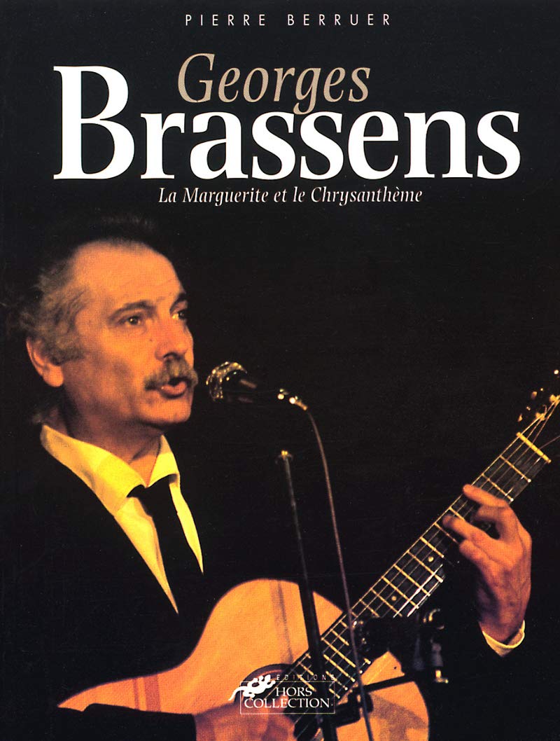 Georges Brassens: La marguerite et le chrysanthème 9782258057999