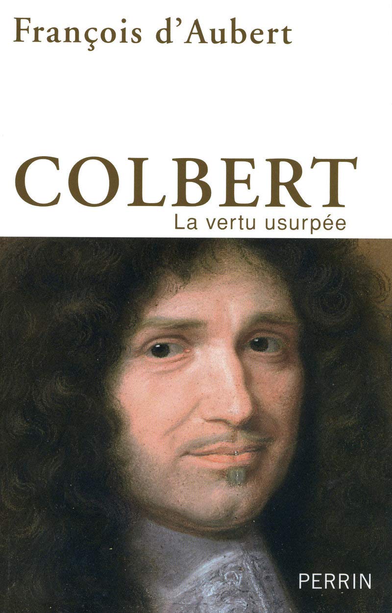Colbert : La vertu usurpée 9782262032111
