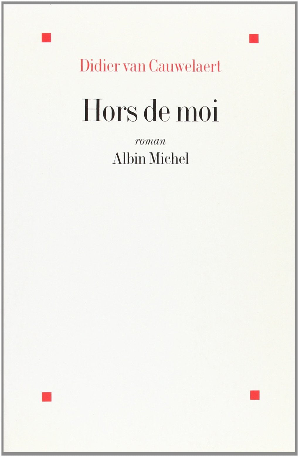 Hors de moi 9782226137449