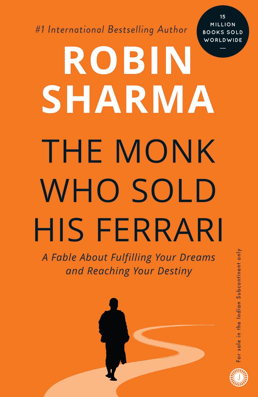 The Monk Who Sold His Ferrari: A Fable About Fulfilling Your Dreams and Reaching Your Destiny 9788179921623
