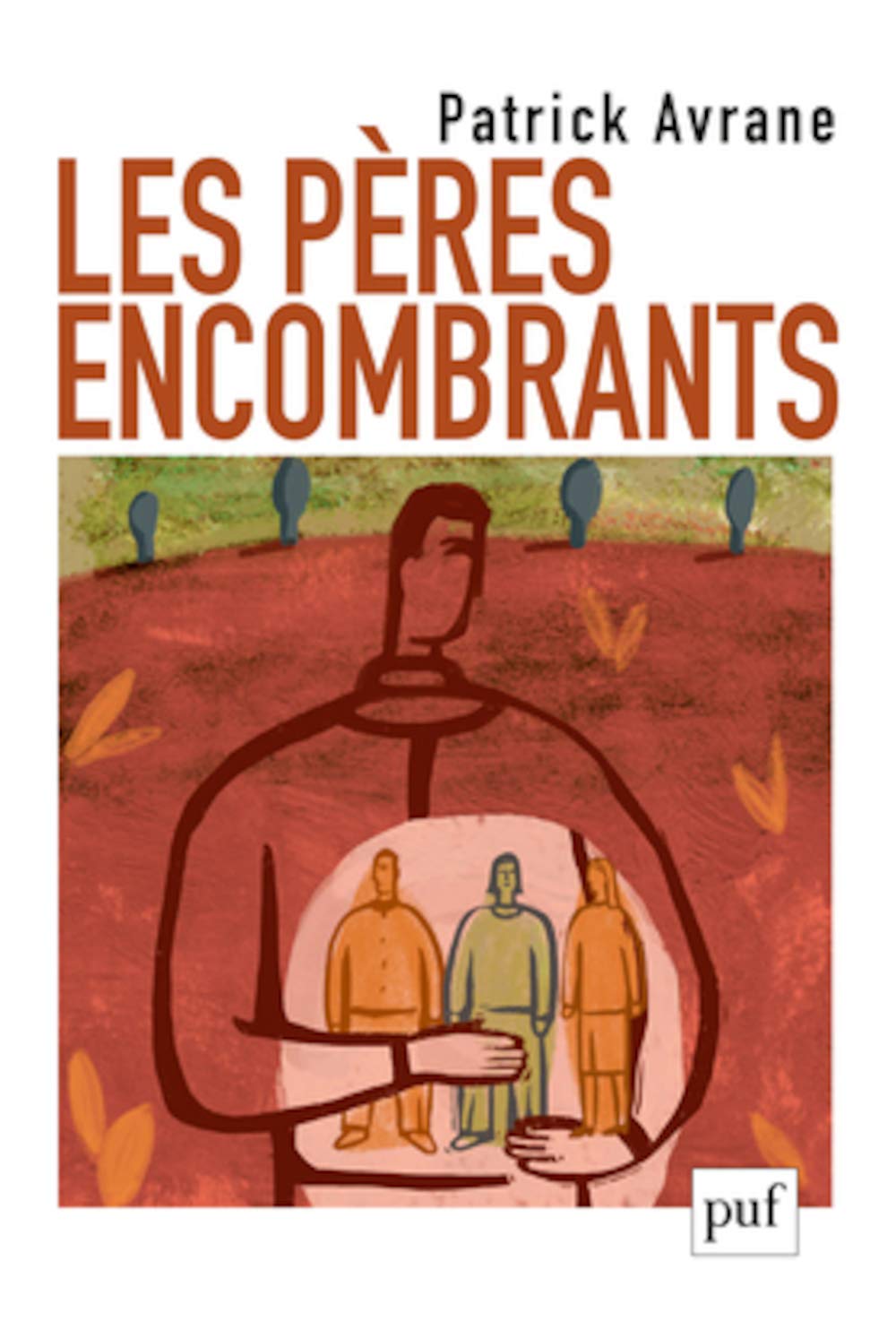 Les pères encombrants 9782130619550