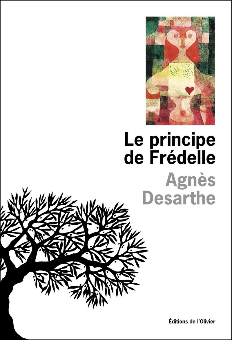 Le Principe de Frédelle 9782879292939