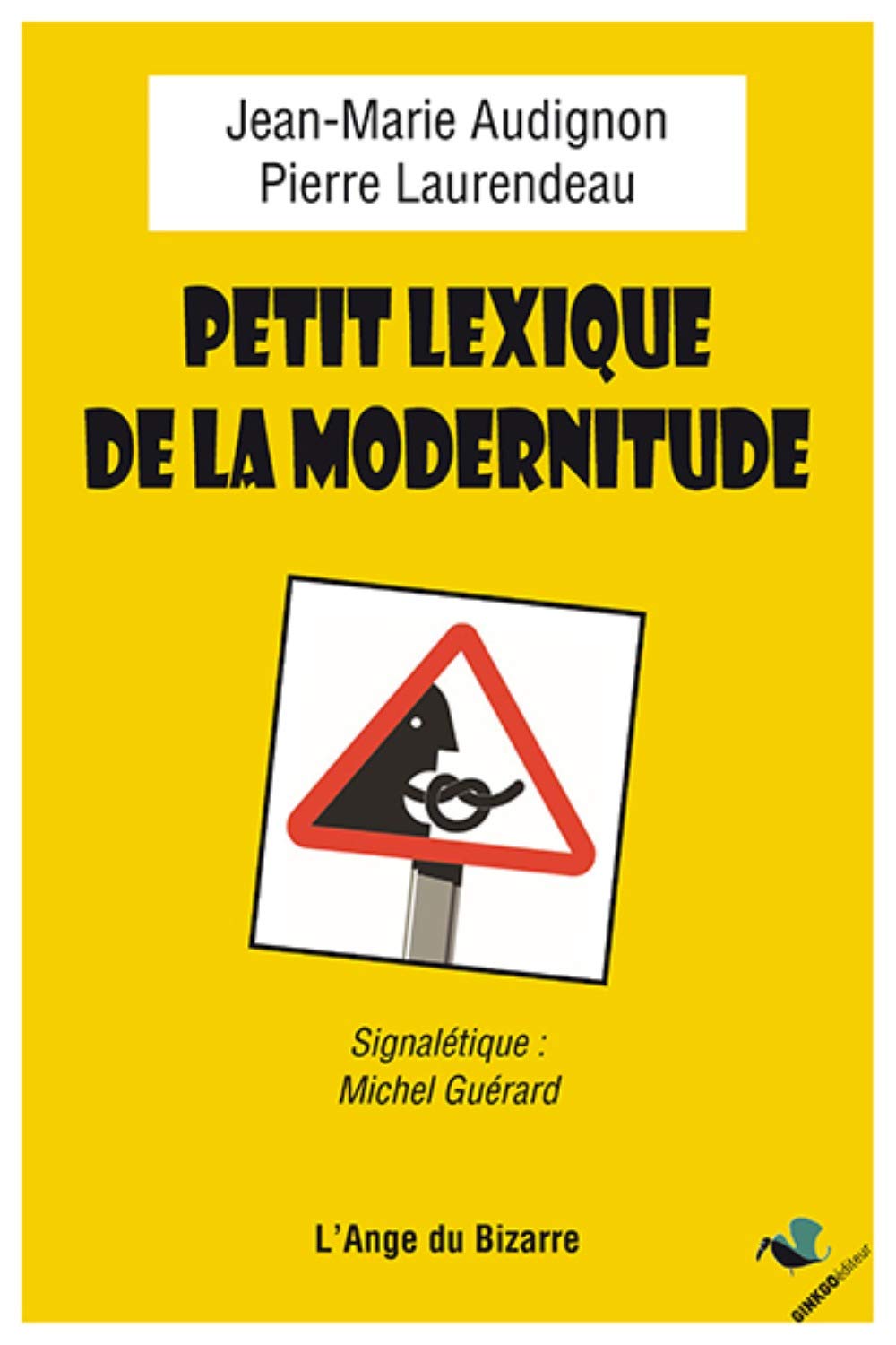 PETIT LEXIQUE DE LA MODERNITUDE 9782846794046