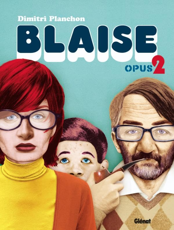 Blaise - Opus 2 9782723472531