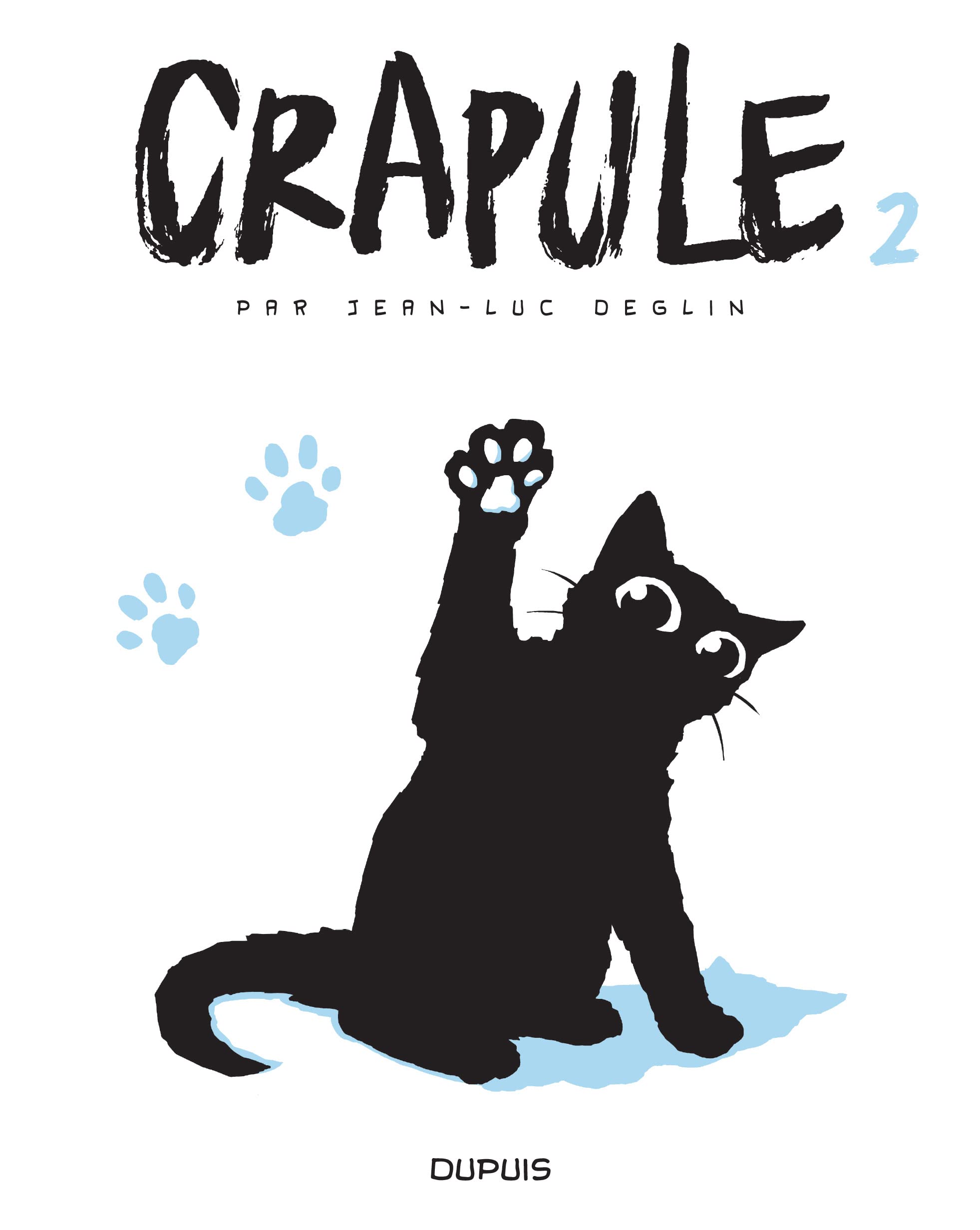 Crapule - Tome 2 - Crapule 9791034733576