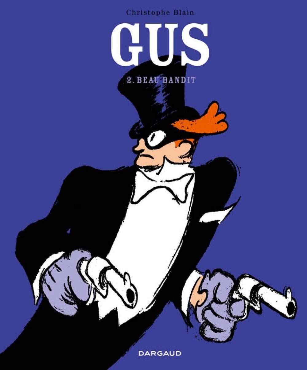 Gus - Tome 2 - Beau Bandit 9782205059533
