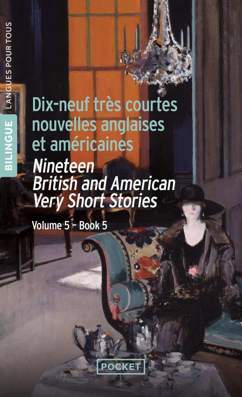 dix-neuf très courtes nouvelles anglaises et américaines / nineteen British and American Very Short 9782266307321
