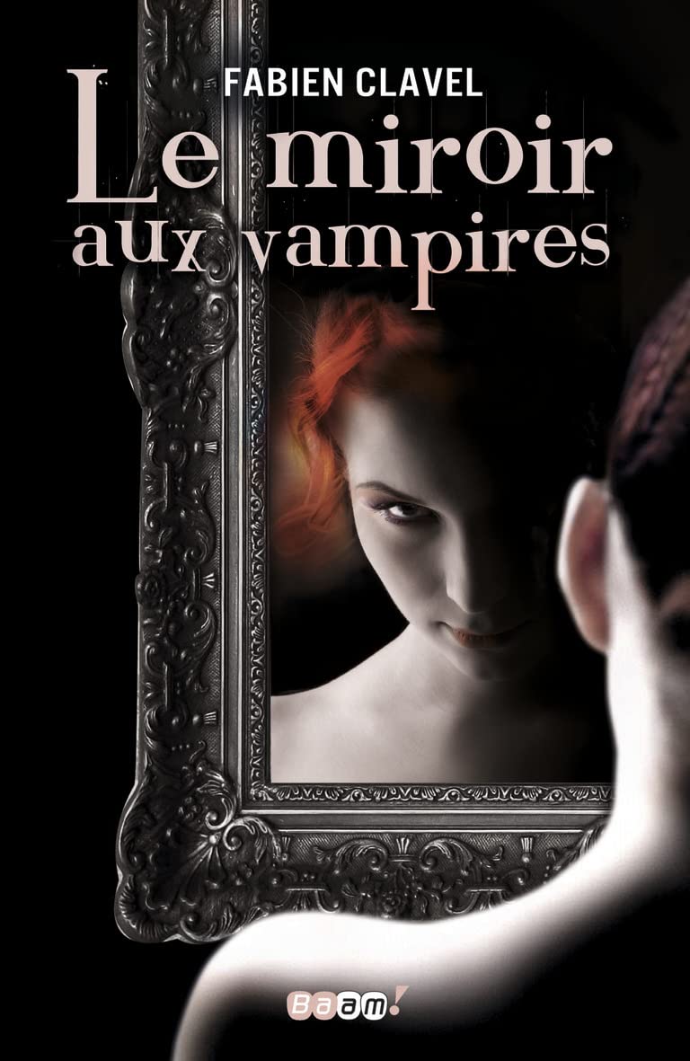 Le miroir aux vampires 9782290030943