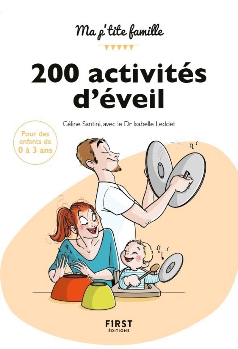 200 activités d'éveil pour les 0-3 ans, 2e édition 9782412043301