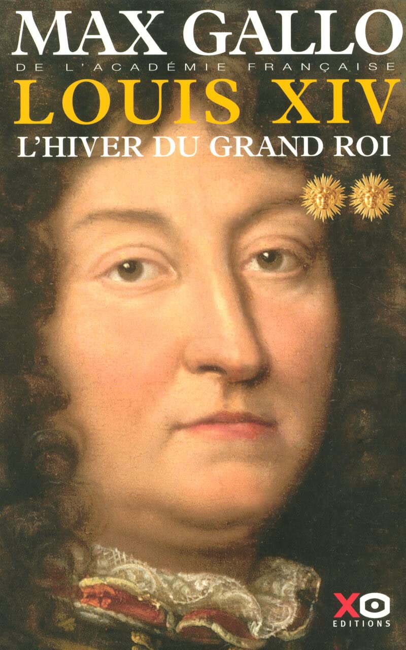 Louis XIV - tome 2 L'hiver du grand roi (02) 9782845632417