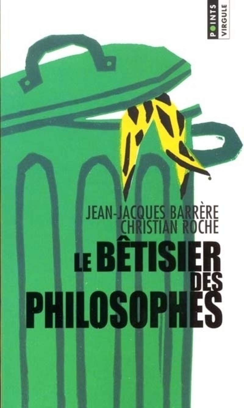 Le bêtisier des philosophes 9782020500319