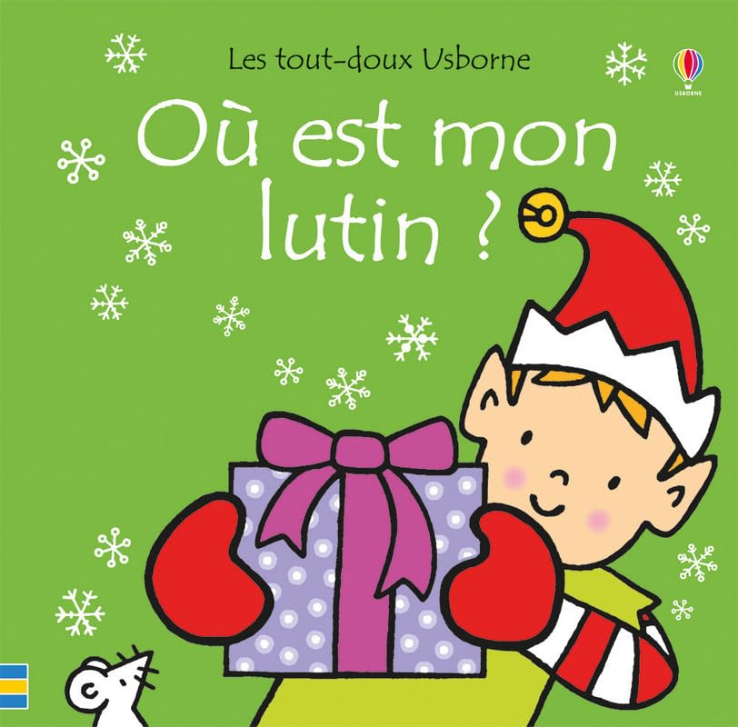 Où est mon lutin ? - Les tout-doux Usborne 9781474924849