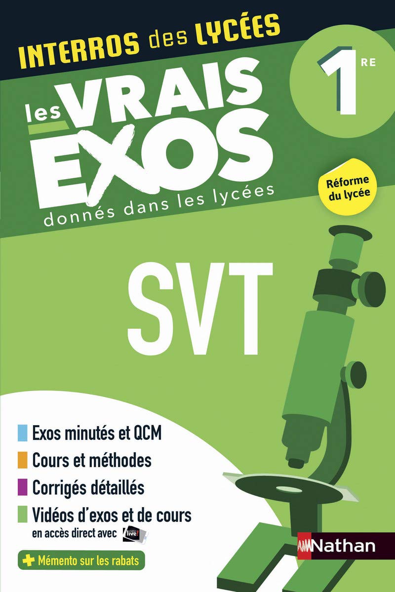 Interros des Lycées SVT 1re - Les vrais exos - Nouveau Bac 9782091574646