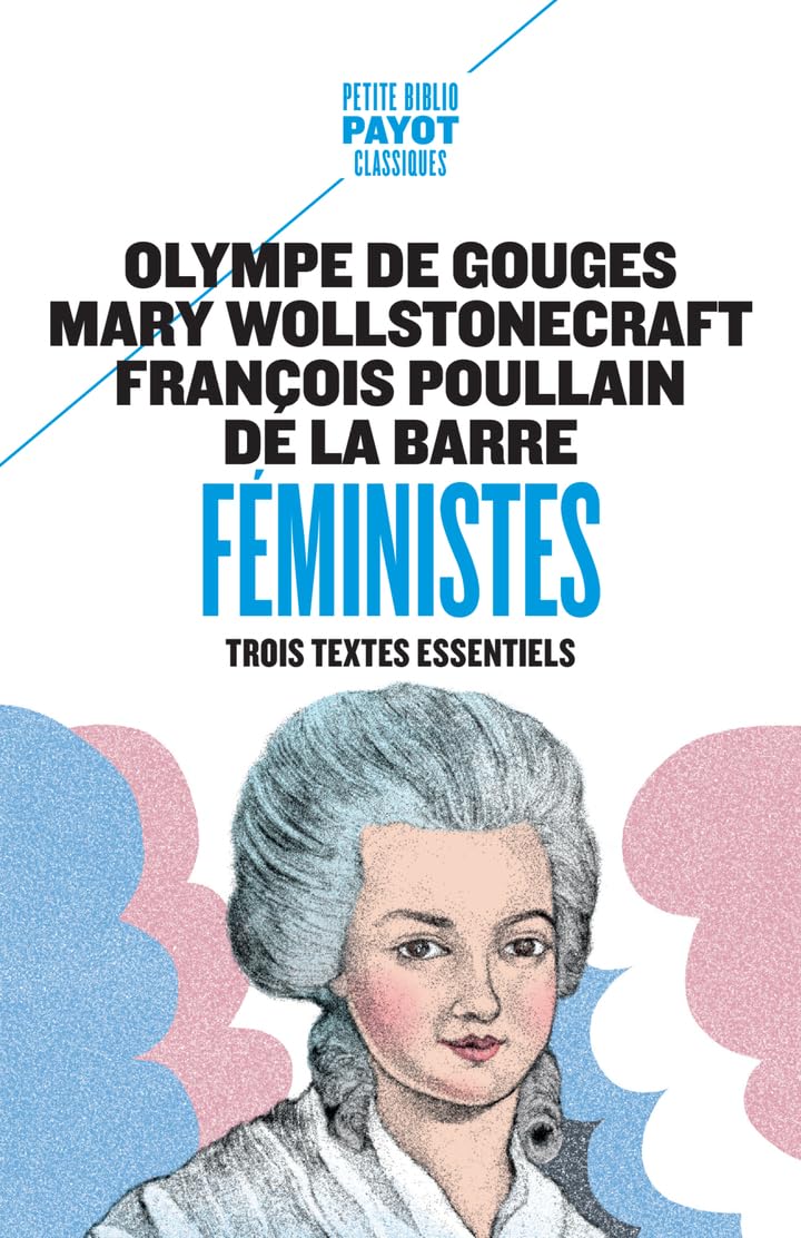 Féministes: Trois textes essentiels 9782228939058