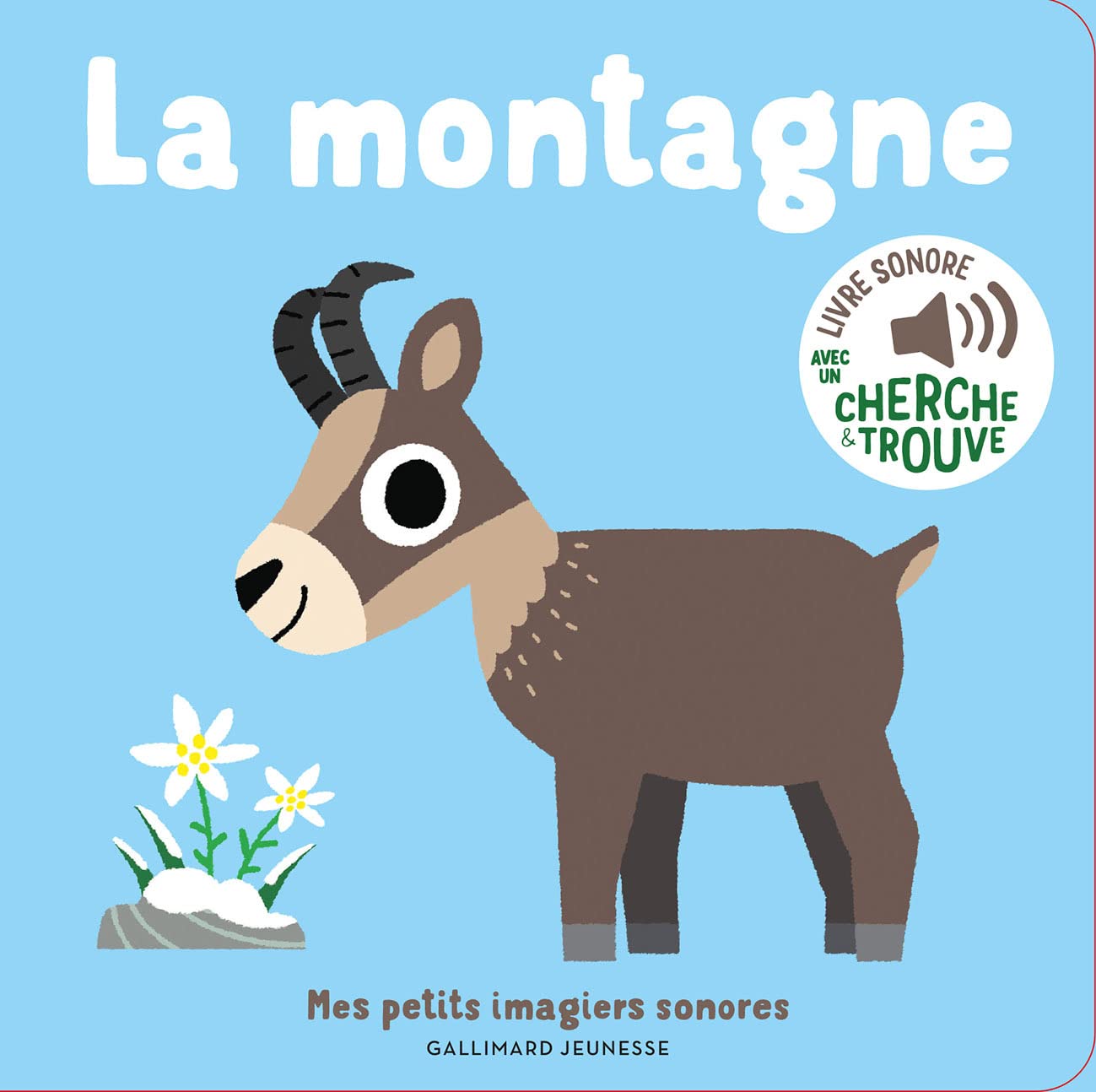 La montagne - Mes petits imagiers sonores - Dès 1 an 9782075155823