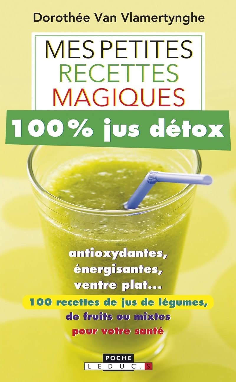 Mes petites recettes magiques 100% jus détox 9791028501709