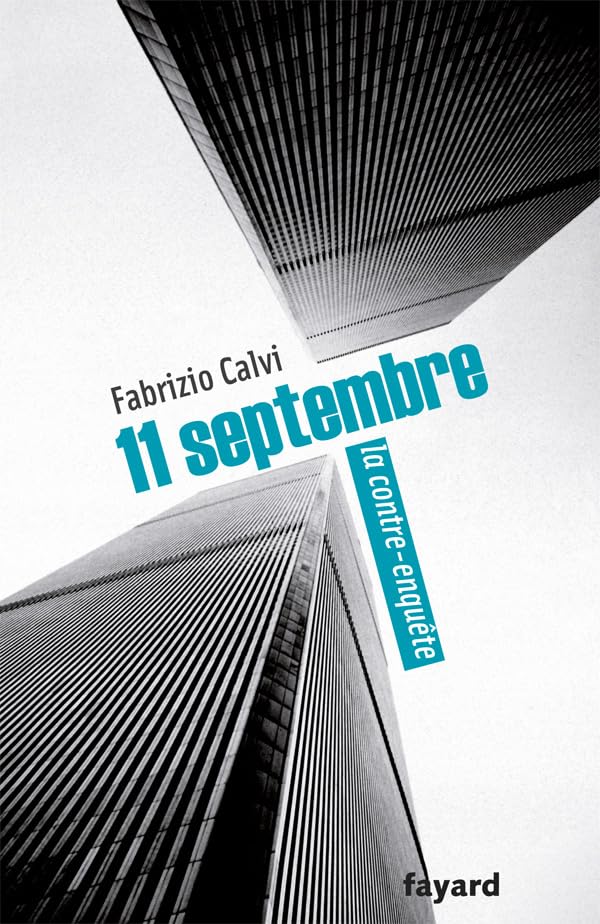 11 septembre, la contre-enquête 9782213651682