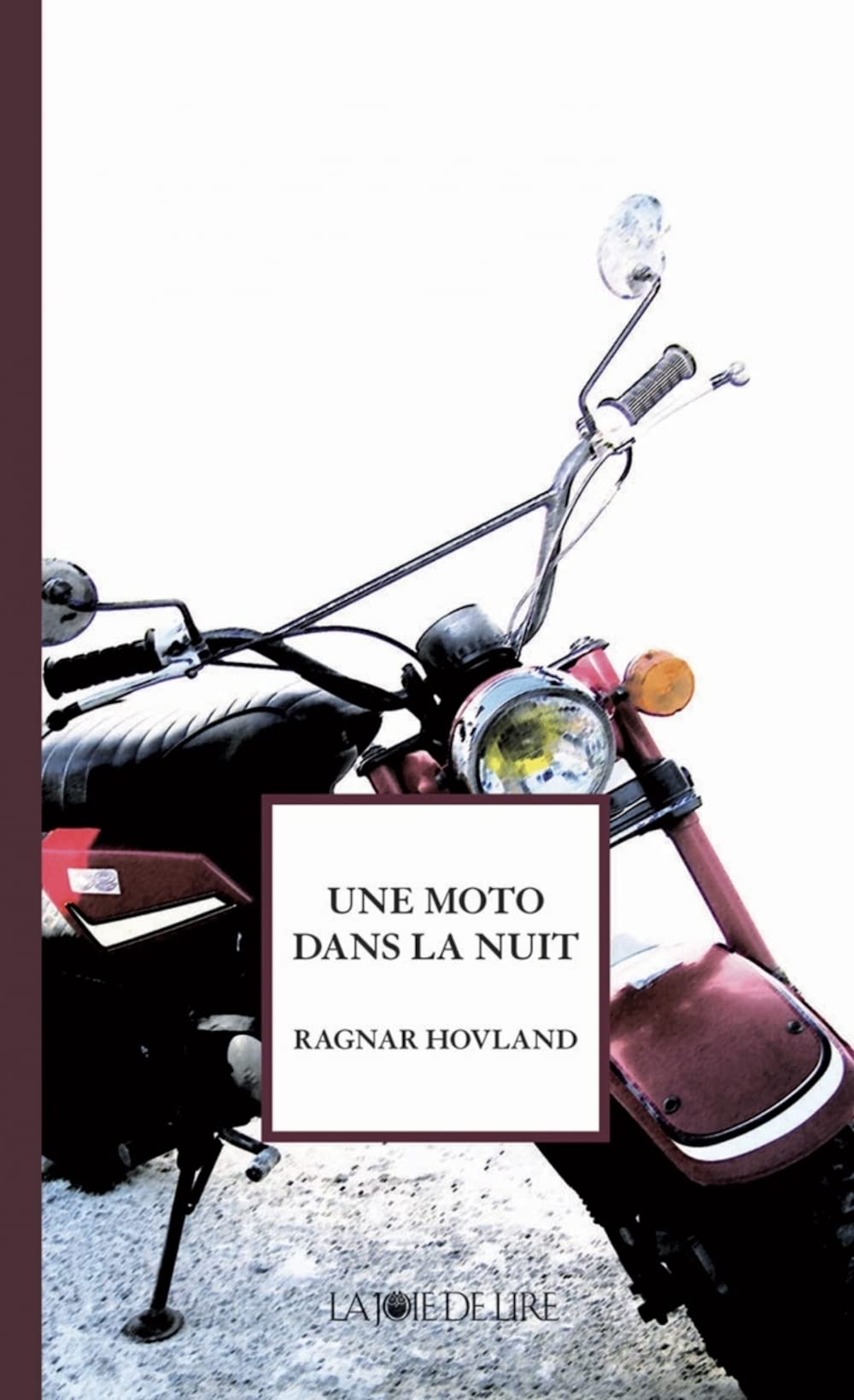 Une moto dans la nuit 9782882585127