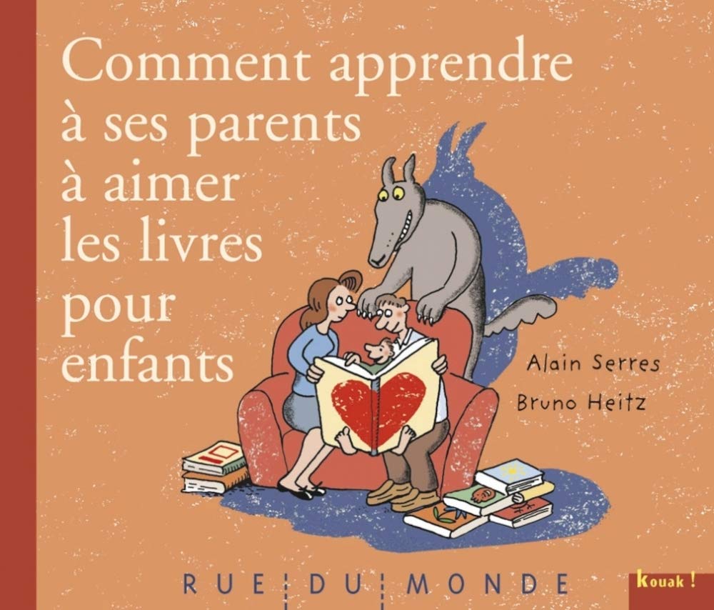 Comment apprendre à ses parents à aimer les livres pour enfants 9782355040436