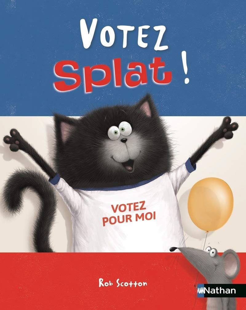 Votez Splat ! Album Dès 4 ans 9782092572405