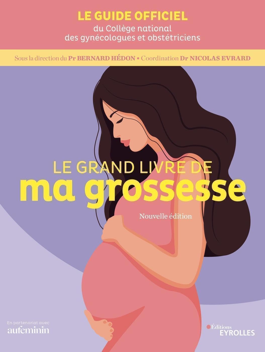 Le grand livre de ma grossesse 9782416007682