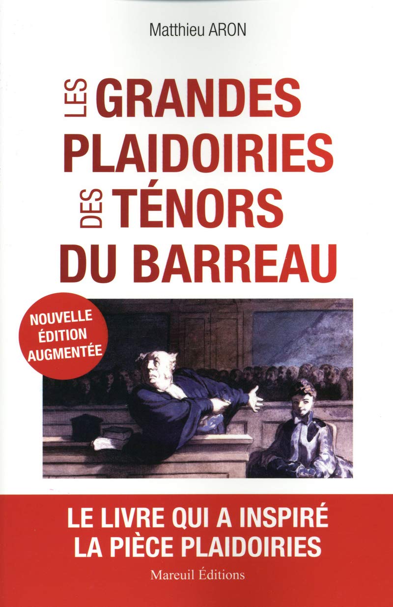 Les Grandes plaidoiries des tenors du barreau (NED) 9782372541435