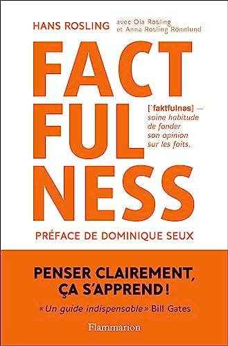 Factfulness: Penser clairement ça s'apprend ! 9782081427112