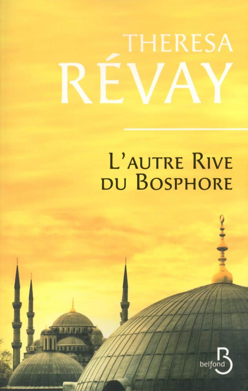 L'Autre Rive du Bosphore 9782714454829