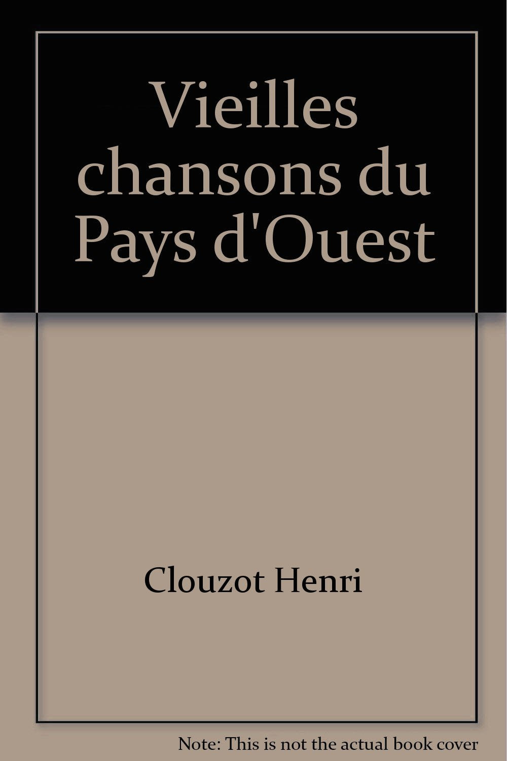 Vieilles chansons du Pays d'Ouest