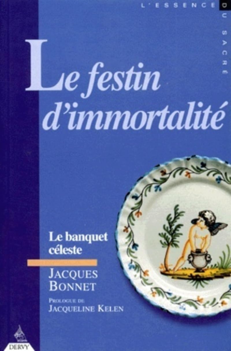 Le Festin d'immortalité 9782850768439