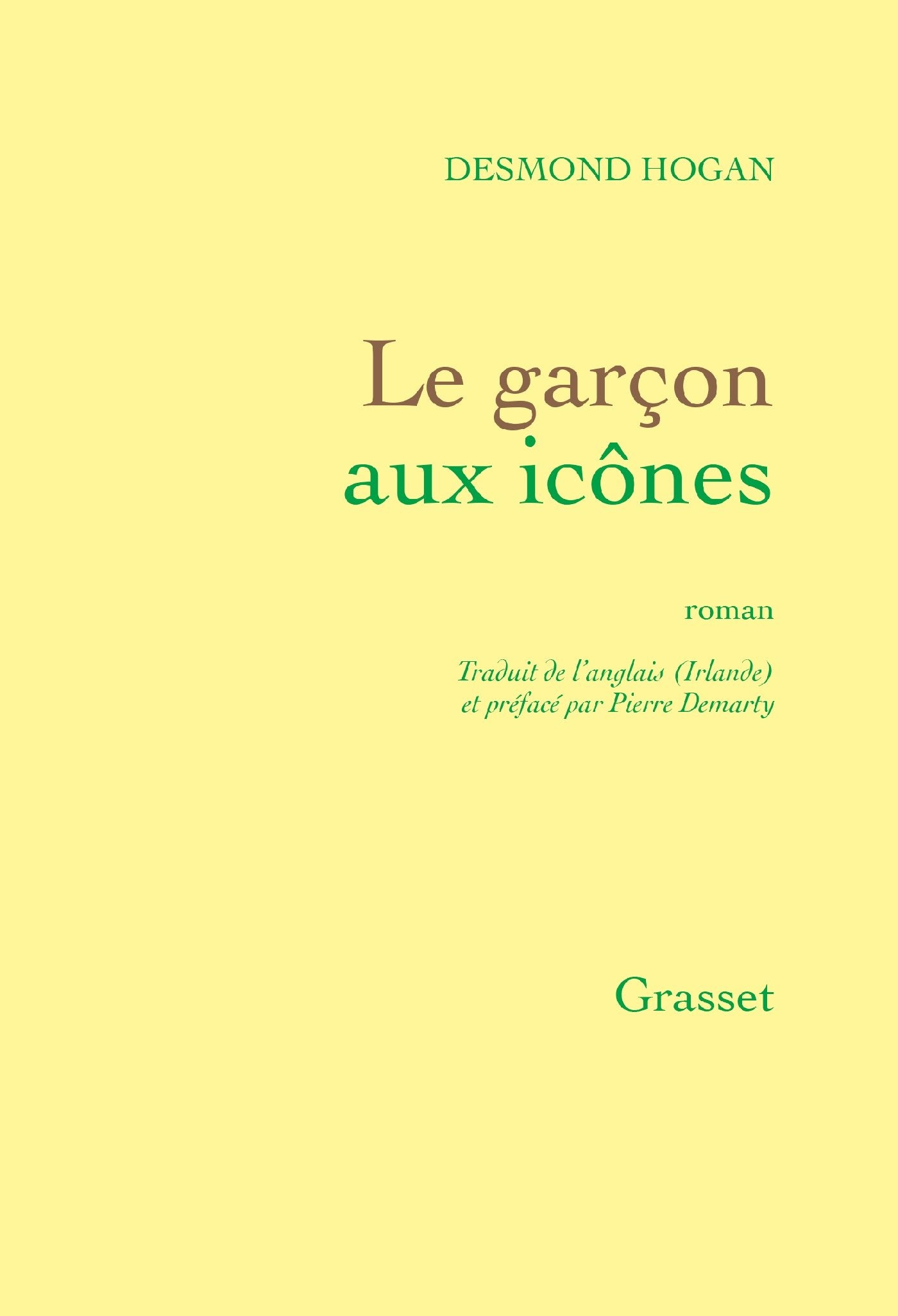 Le garçon aux icônes: roman - traduit de l'anglais (Irlande) par Pierre Demarty 9782246807346