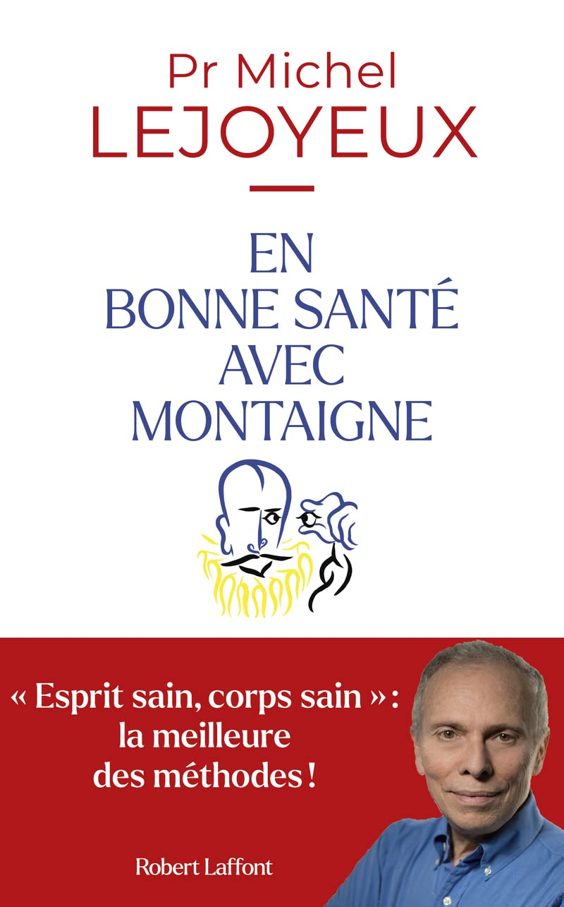 En bonne santé avec Montaigne 9782221260265