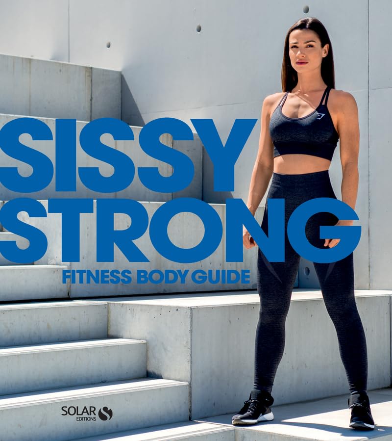 Sissy Strong fitness body guide 9782263155284