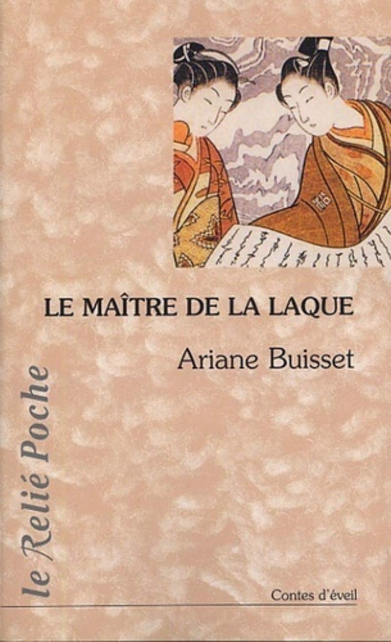 Le Maître de la laque 9782914916325