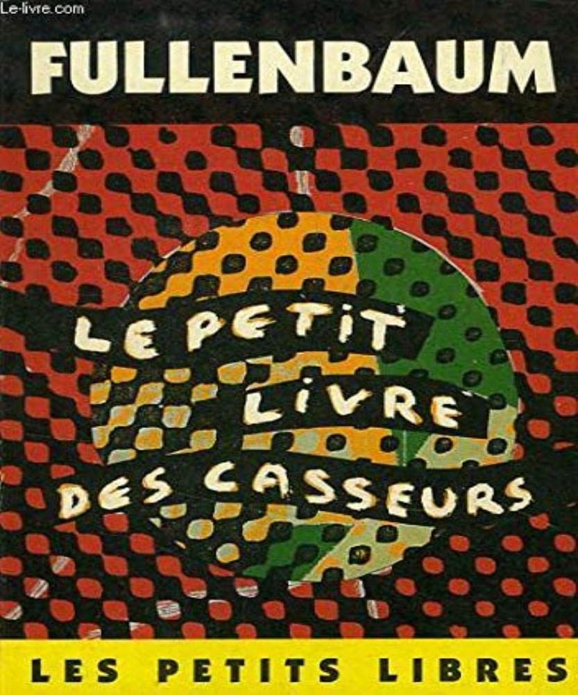 Le petit livre des casseurs 9782910233419