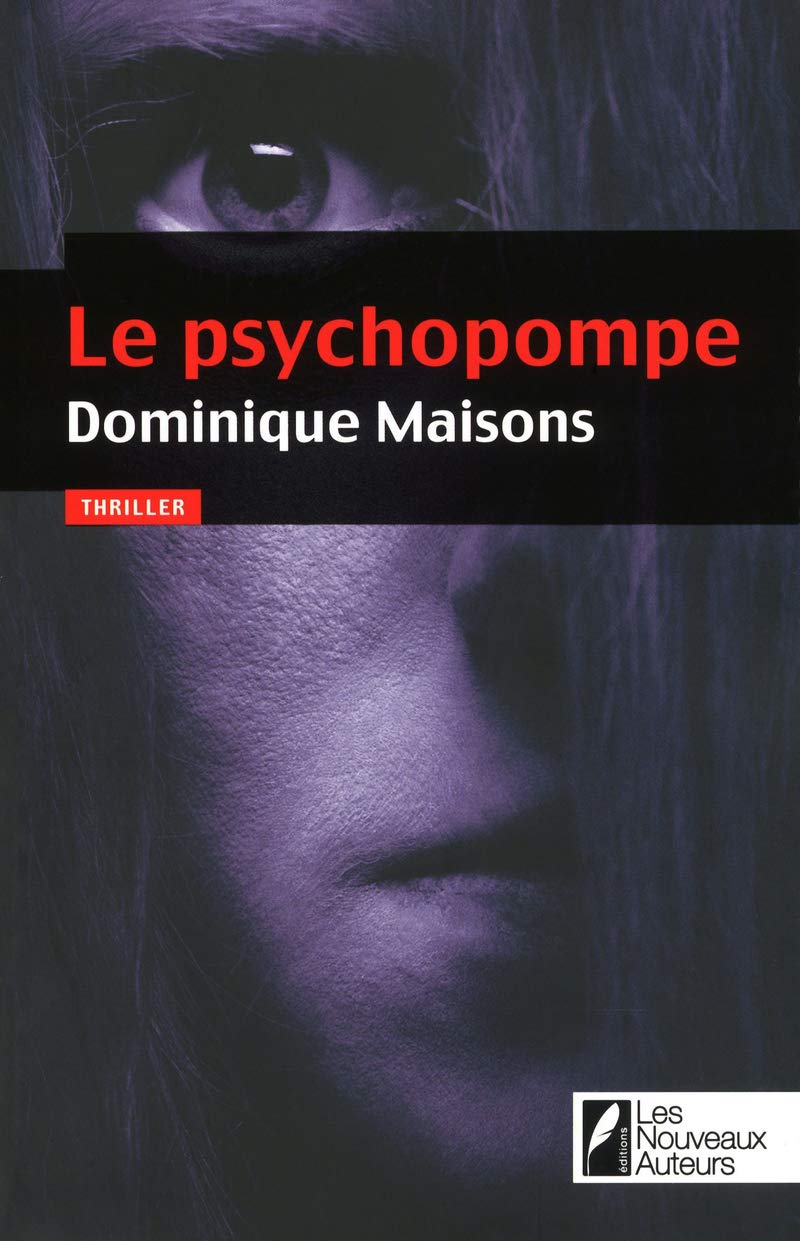Le psychopompe: Coup de coeur du président du jury du prix VSD 9782819500728